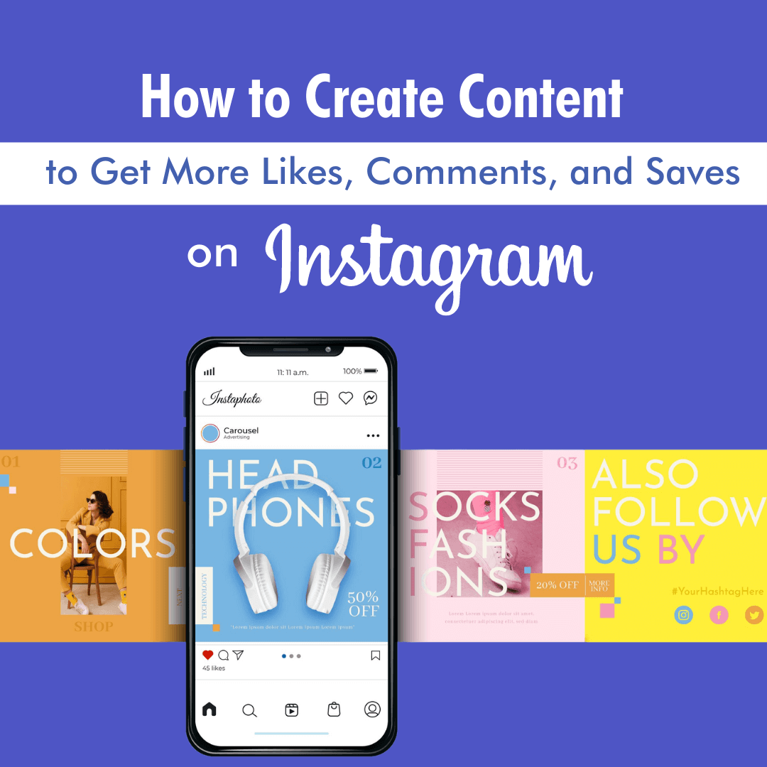 How to Get More Likes, Comments and Saves on Instagram