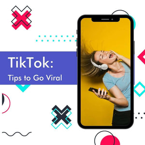 TikTok: How to go viral