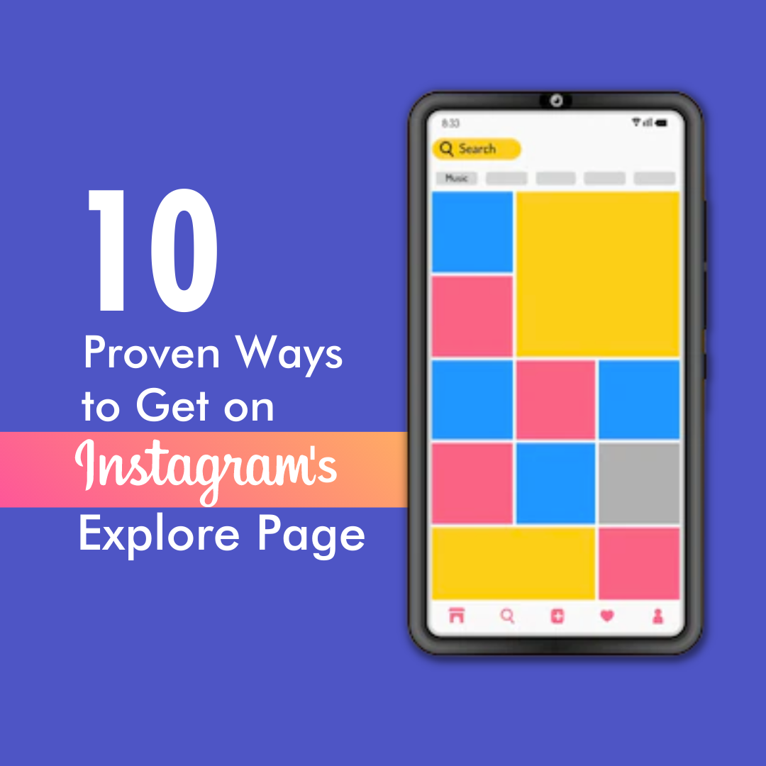 10 Proven Ways to Get on Instagram's Explore Page