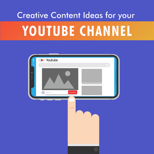Creative content ideas for your YouTube Channel